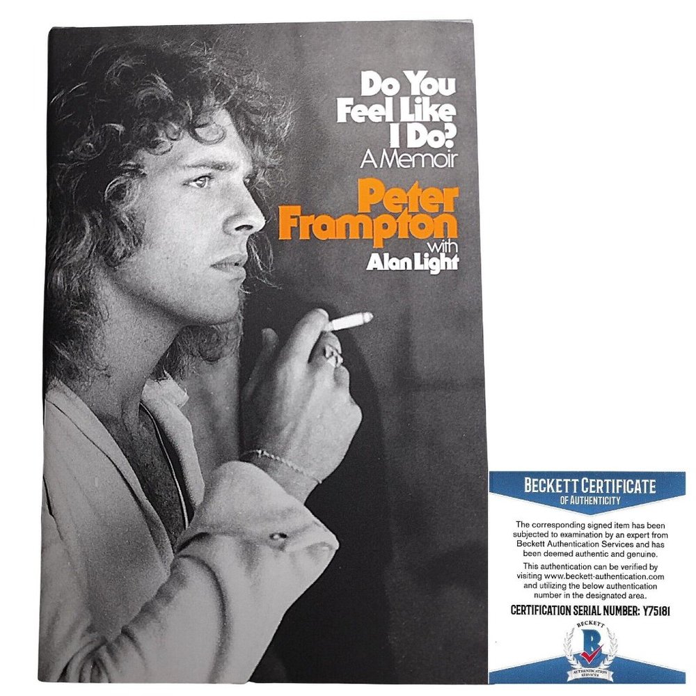 Peter Frampton Signed Do You Feel Like I Do Hardcover Book Beckett BAS Autograph